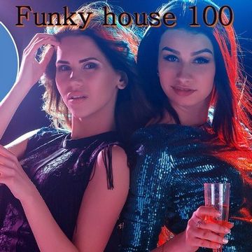 Funky House 100