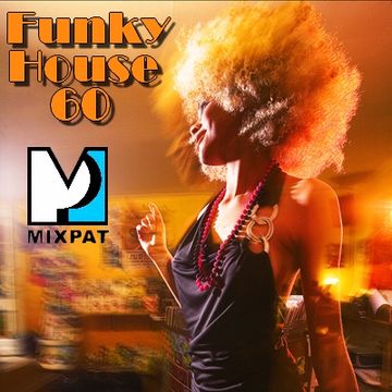 Funky House 60