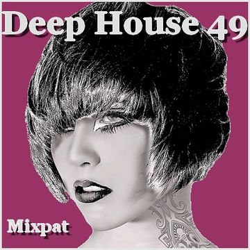 Deep House 49