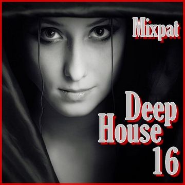 Deep House 16