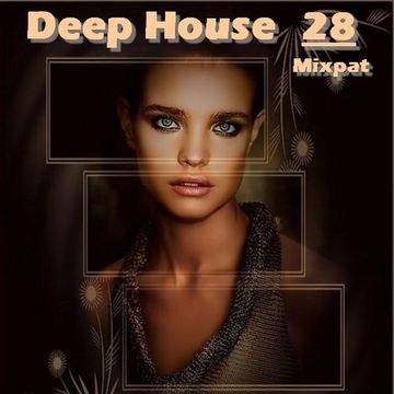 Deep House 28