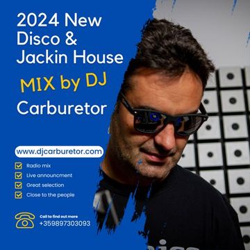 2024 New Disco Jackin House   Presented live by DJ Carburetor   (Music Frame in Radio)