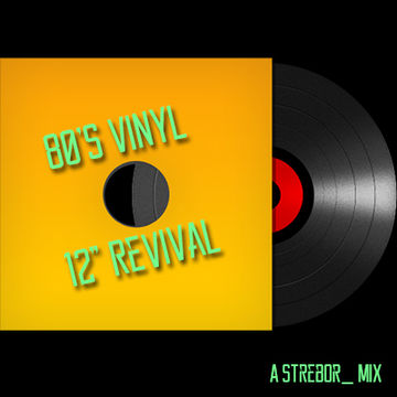 80's Vinyl 12'' Revival 'Reup'