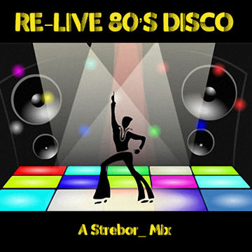 Re - Live 80's Disco
