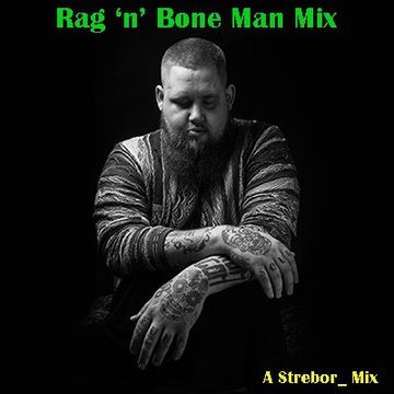 Rag 'n' Bone Man Mix