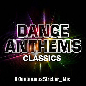 Dance Anthems Classics