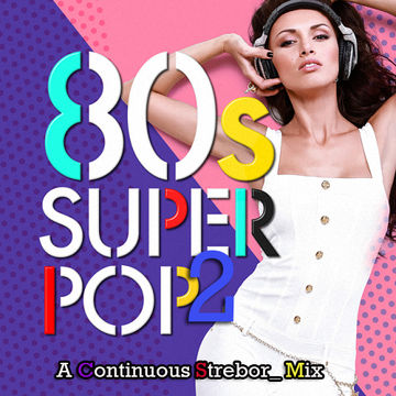 80's Super Pop 2