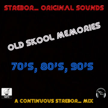 Old Skool Memories 70's, 80's, 90's