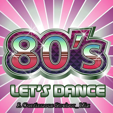 80's Let's Dance