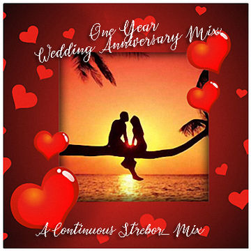 One Year Wedding Anniversary Mix