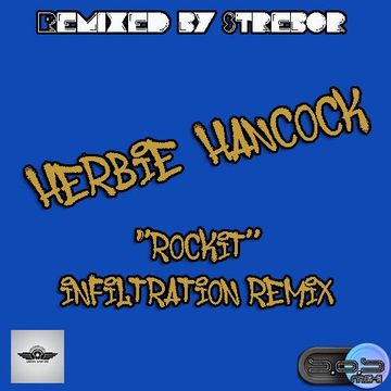 Herbie Hancock - Rockit 'Infiltration Remix' (2023)