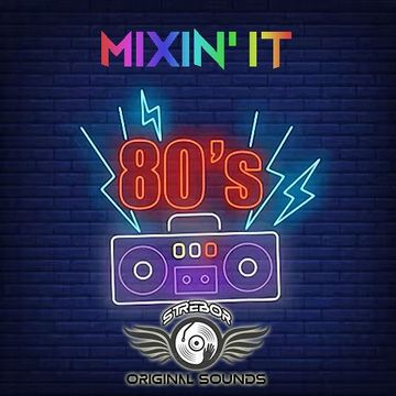 Mixin' It 80's