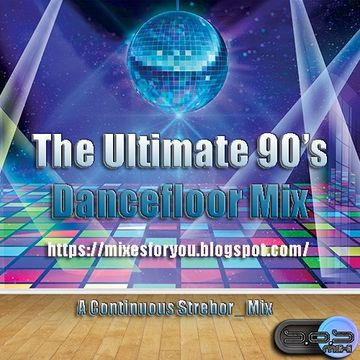 The Ultimate 90's Dancefloor Mix (2022)
