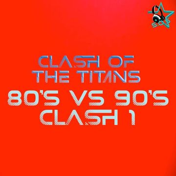 Clash Of The Titans - 80's VS 90's - Clash 1