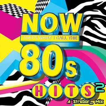 Now 80's Hits 2