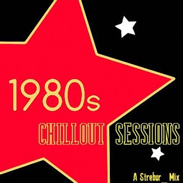 80's Chillout Sessions