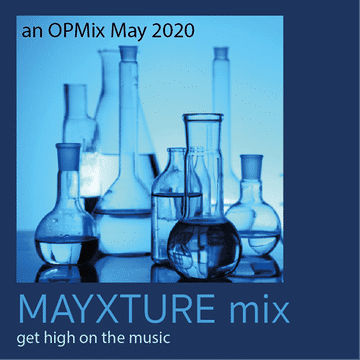 mayxture MIX 2020 - get high with the music