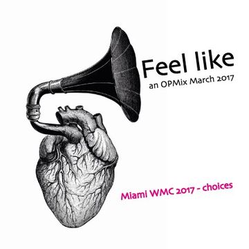 Feel Like - Miami mix 2017