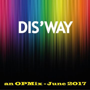 DIS'WAY mix june 2017