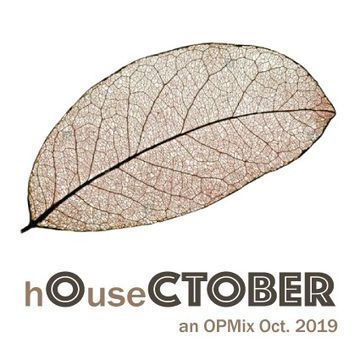 hOuseCTOBER 2019 mix