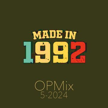 made in 1992 mix 05:2024