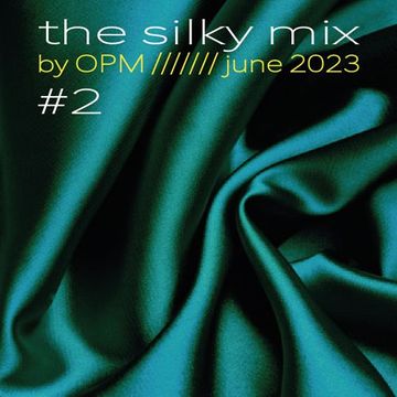 silky mix #2   juin 23