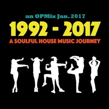 1992 2017 a soulful house music journey