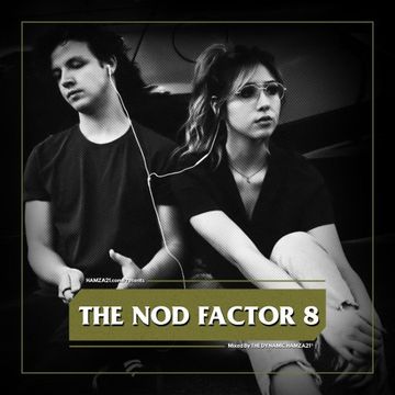  The Nod Factor 8