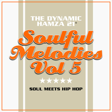 Soulful Melodies Volume 5