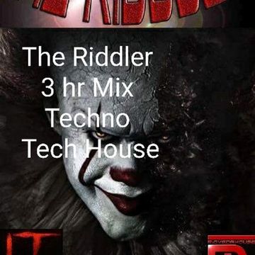 The Riddler  3HR Mix TECH HOUSE 