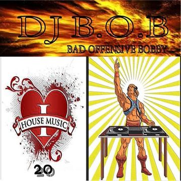 I LOVE HOUSE MUSIC VOL.20 DJ B.O.B.