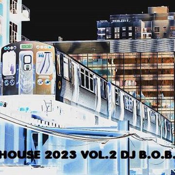 HOUSE 2023 VOL.2 DJ B.O.B.