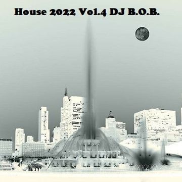 House 2022 Vol.4 DJ B.O.B.