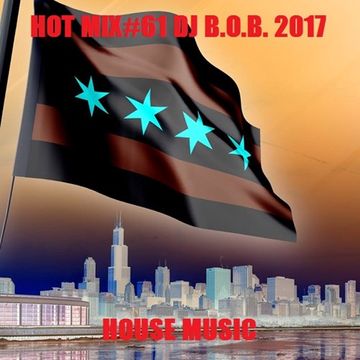 HOT MIX61 DJ B.O.B. 2017