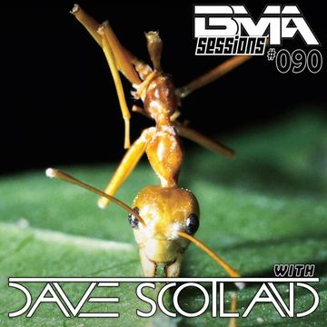 BMA Sessions ft. Dave Scotland #090