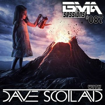 BMA Sessions ft. Dave Scotland #087