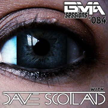 BMA Sessions ft. Dave Scotland #084