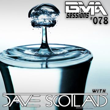 BMA Sessions ft. Dave Scotland #078