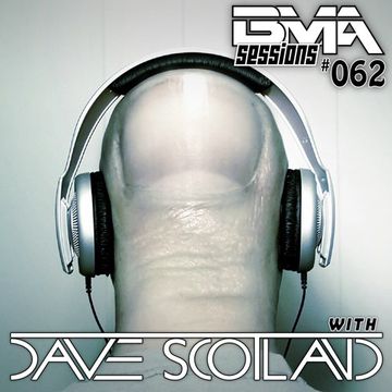 BMA Sessions ft. Dave Scotland #062