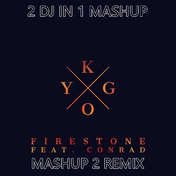 Firestone (DJ Tommis Mashup) (2015)