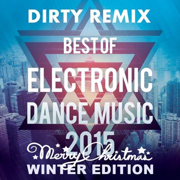 ♫ Dirty Winter Remix 2015 (feat Happy DJs) ♫