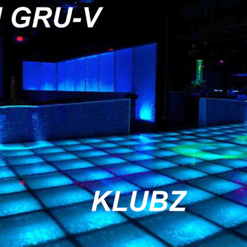 DJ GRU-V - Klubz