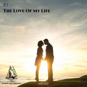 RT - The Love Of My Life (Original Master Mix)