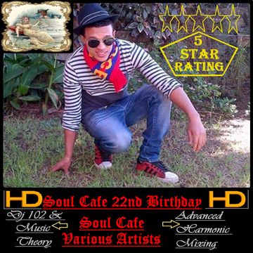 Soul Cafe Ultimix 22nd Birthday Bash Mix 1 2015 (12) (New)