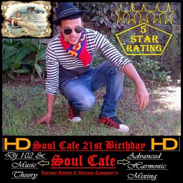 Soul Cafe's 21st Birthday IV Mix 2014