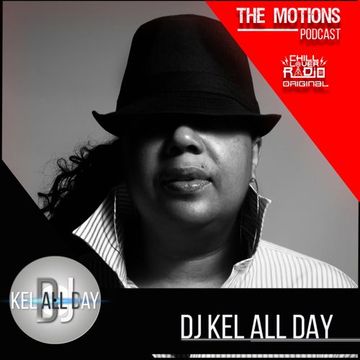 The Motions E05 S4 | DJ Kel All Day