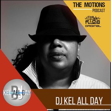 The Motions E09 S3 | DJ Kel All Day