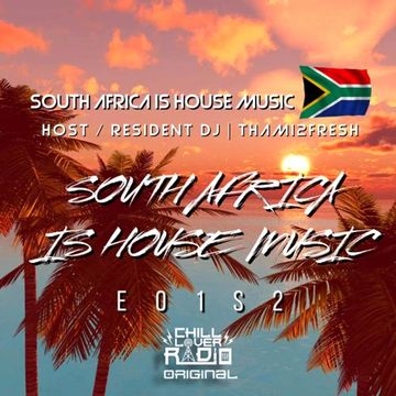 South Africa Is House Music E01 S2 | Thami2fresh