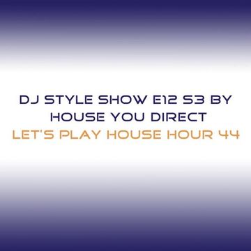 DJ Style Show E012 S3