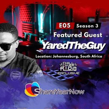 ShareYaarNow E05 S3 | YaredTheGuy